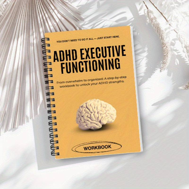 ADHD成年人执行功能练习册，日常收纳本和专注力笔记本，时间管理工具，情绪控制追踪器，认知行为疗法(CBT)活动表，任务管理，生产力和正念日记